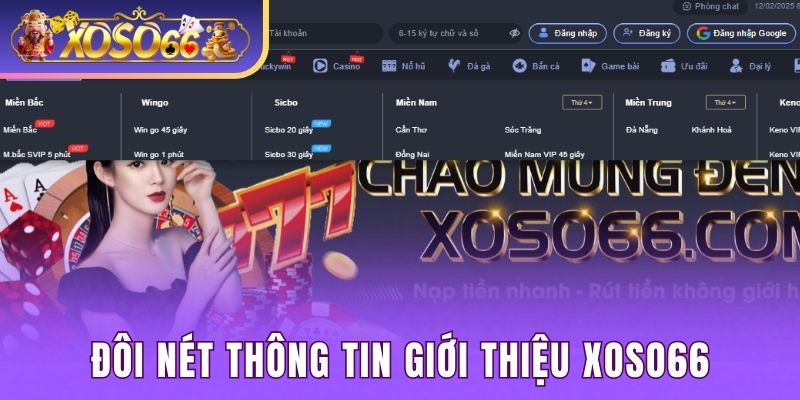 Đôi nét thông tin giới thiệu về nhà cái