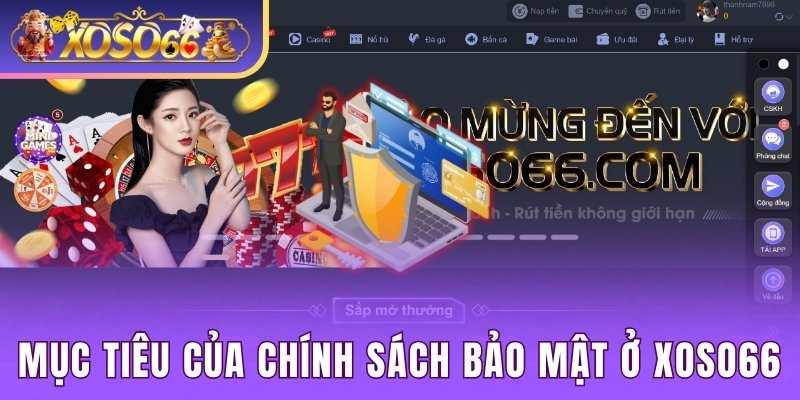 Mục tiêu của chính sách bảo mật của nhà cái