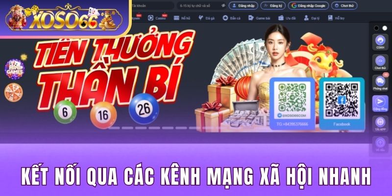 Người chơi kết nối với hệ thống qua các kênh mạng xã hội nhanh