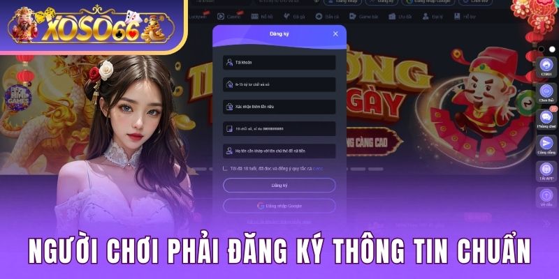 Người chơi phải đăng ký thông tin chuẩn 