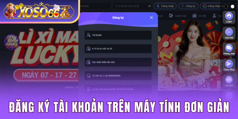 Thực hiện đăng ký tài khoản game nhà cái trên máy tính đơn giản